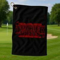 Funny Teacher Things Teach Love Inspire Golf Towel thumb 1