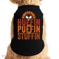 Funny Turkey Trot Huffin And Puffin For Stuffin Doggie Tank thumb 0