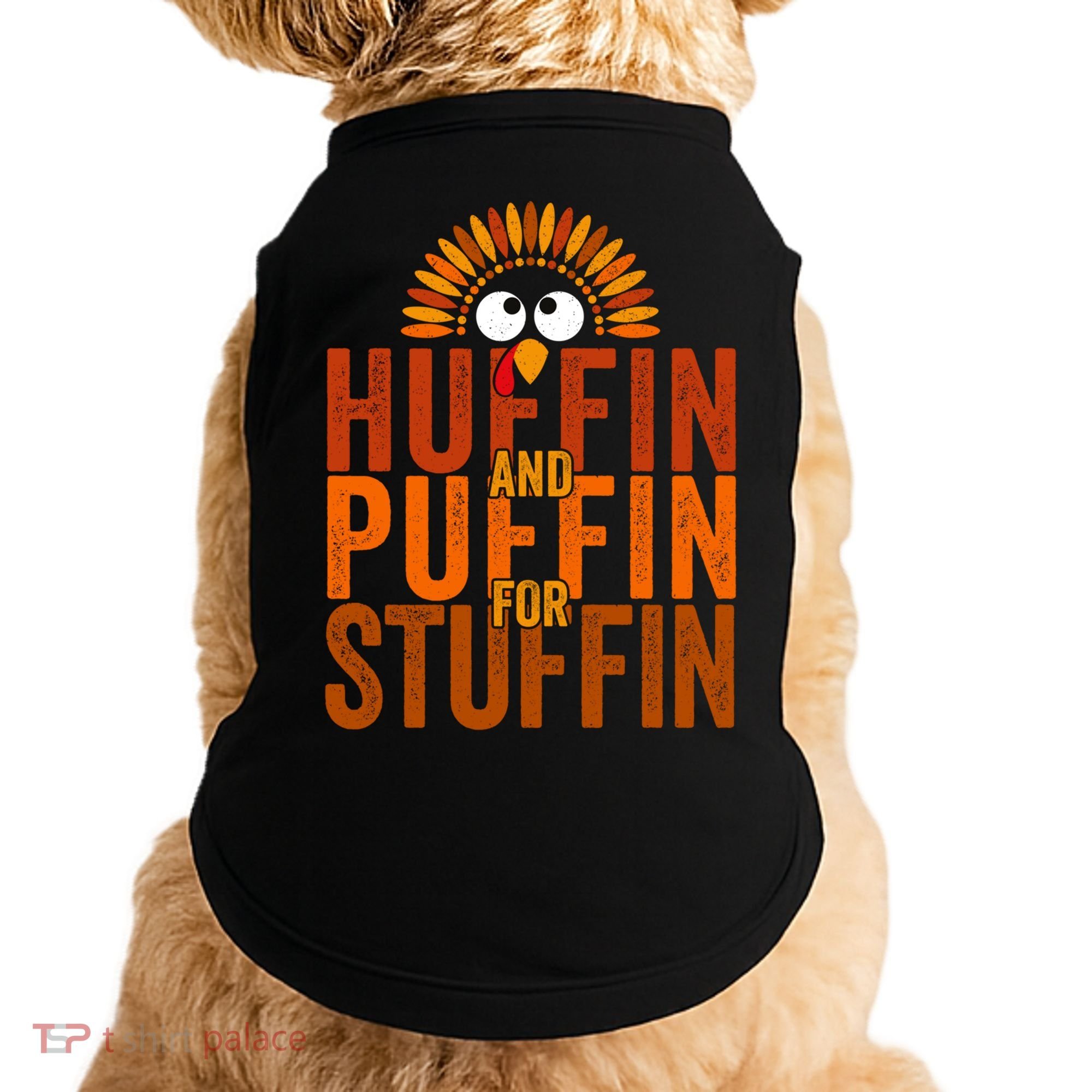 Funny Turkey Trot Huffin And Puffin For Stuffin Doggie Tank