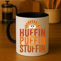 Funny Turkey Trot Huffin And Puffin For Stuffin Coffee Mug thumb 4