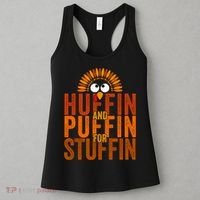 Funny Turkey Trot Huffin And Puffin For Stuffin Women's Tank Top thumb 3
