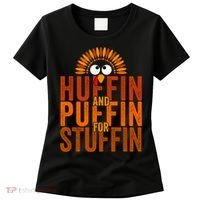 Funny Turkey Trot Huffin And Puffin For Stuffin Women's T-Shirt thumb 0