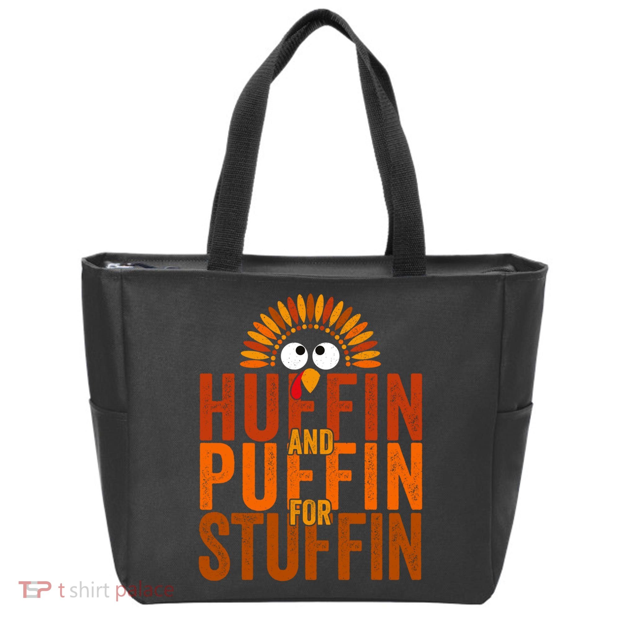 Funny Turkey Trot Huffin And Puffin For Stuffin Tote Bag