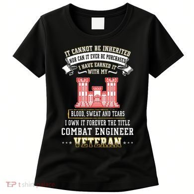 Forever The Title Combat Engineer Veteran Day Funny Xmas Women's T-Shirt