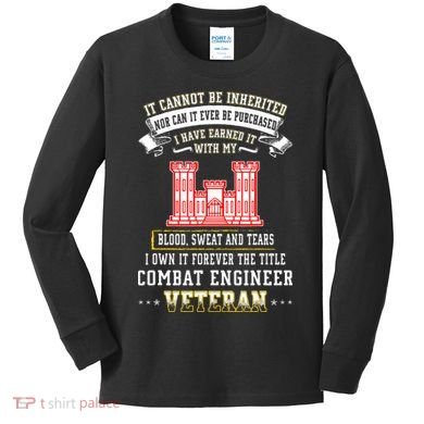 Forever The Title Combat Engineer Veteran Day Funny Xmas Kids Long Sleeve Shirt