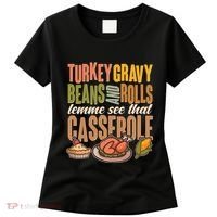 Funny Thanksgiving Turkey Gravy Bean And Rolls Lemme See That Casserole Women's T-Shirt thumb 0
