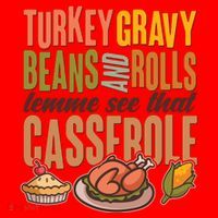 Funny Thanksgiving Turkey Gravy Bean And Rolls Lemme See That Casserole Santa Hat thumb 1