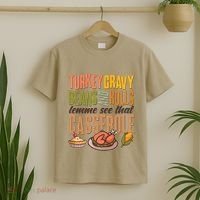 Funny Thanksgiving Turkey Gravy Bean And Rolls Lemme See That Casserole T-Shirt thumb 2