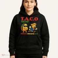Funny Taco Trump Always Chickens Out Hoodie thumb 5