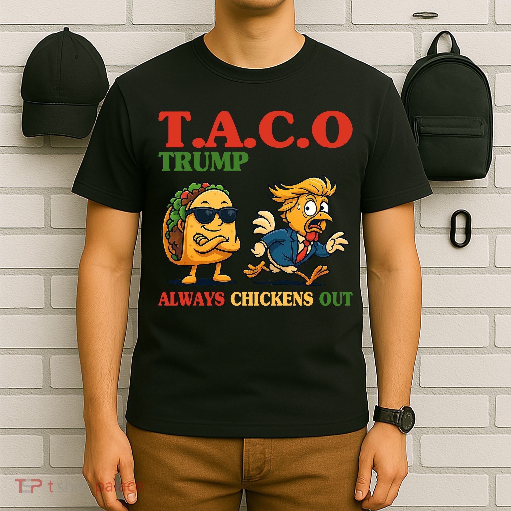 Funny Taco Trump Always Chickens Out T-Shirt