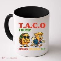 Funny Taco Trump Always Chickens Out Coffee Mug thumb 0