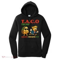 Funny Taco Trump Always Chickens Out Women's Hoodie thumb 0