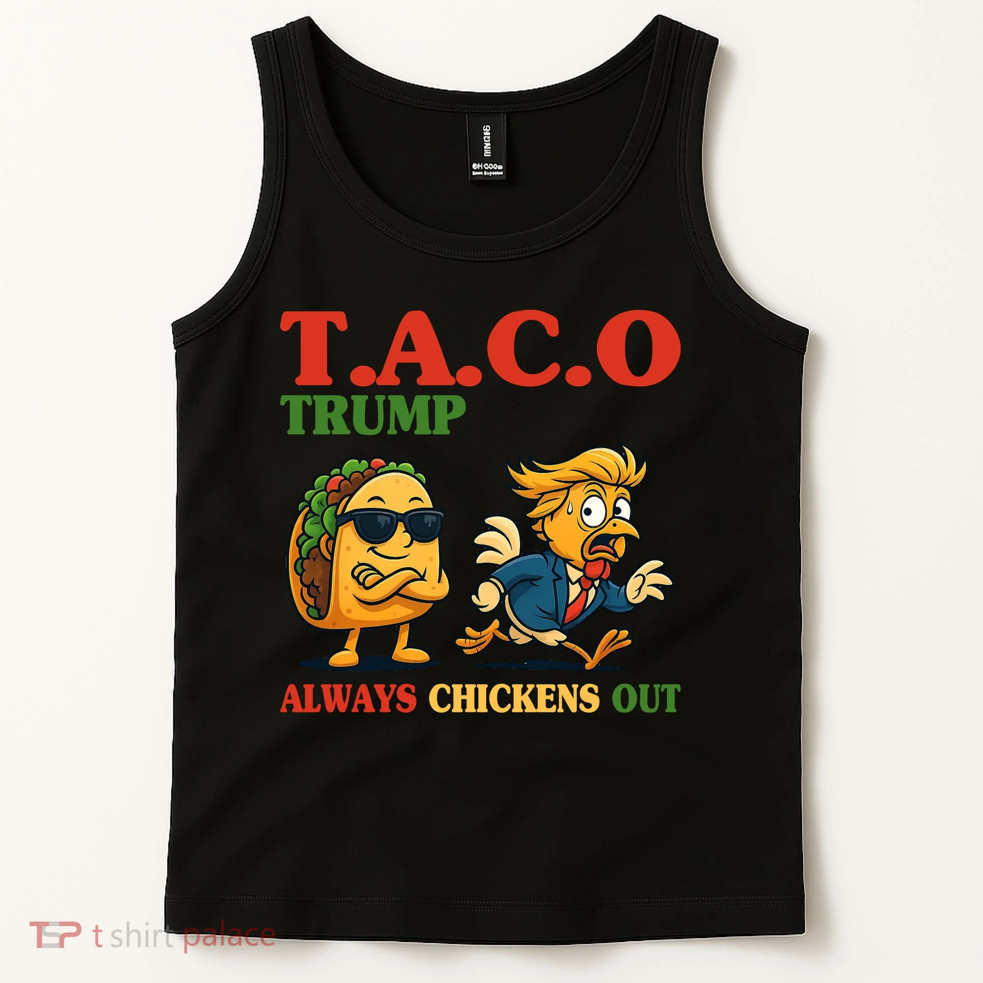 Funny Taco Trump Always Chickens Out Tank Top
