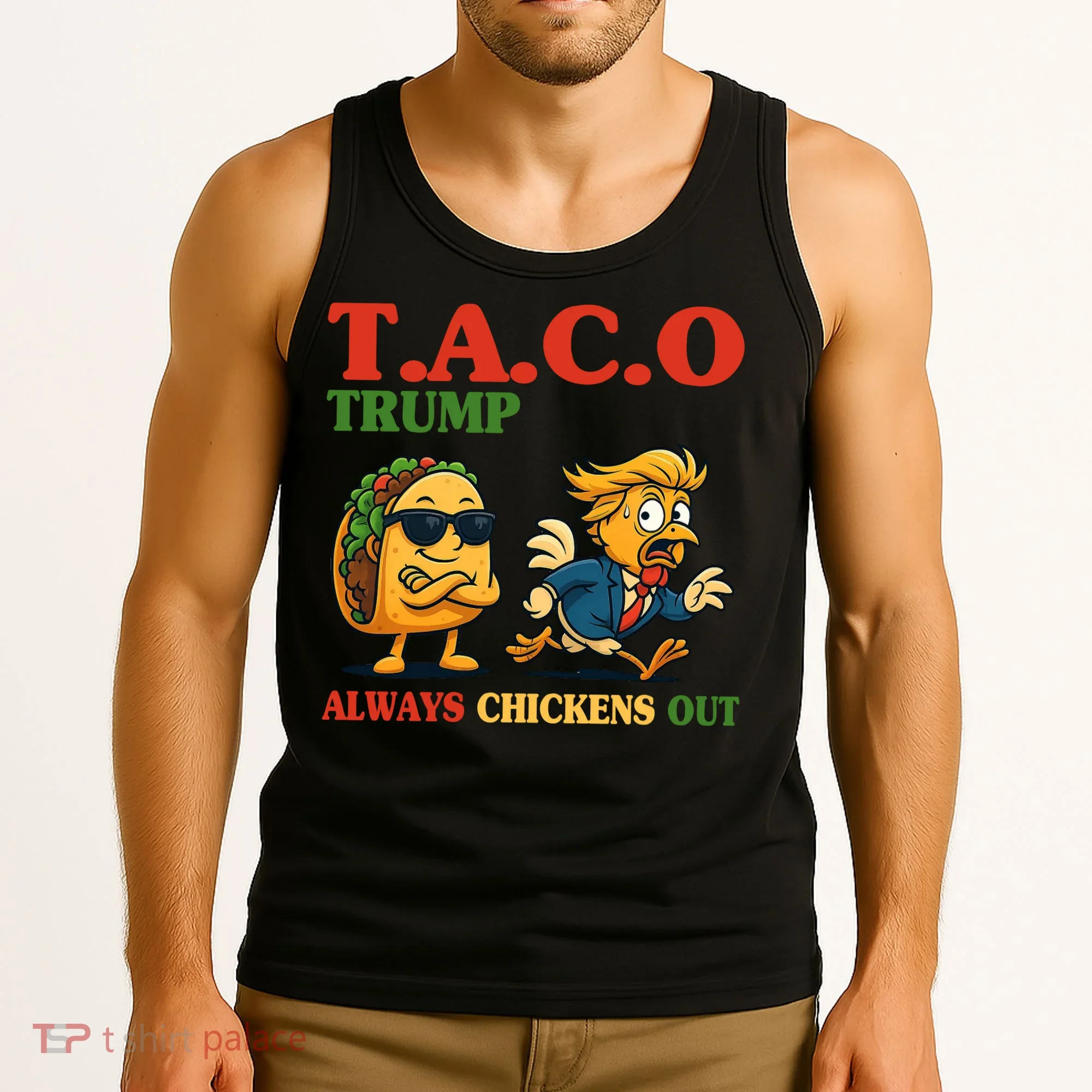 Funny Taco Trump Always Chickens Out Tank Top
