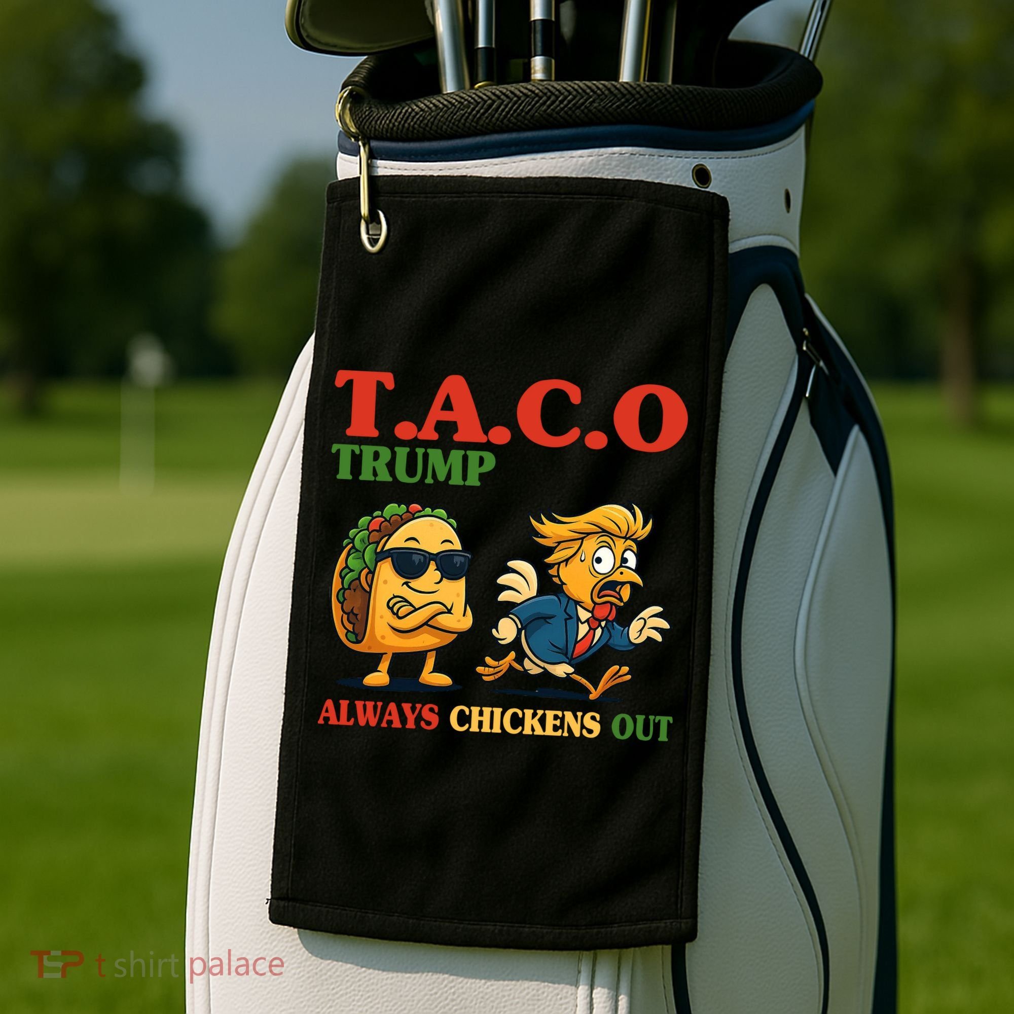 Funny Taco Trump Always Chickens Out Golf Towel
