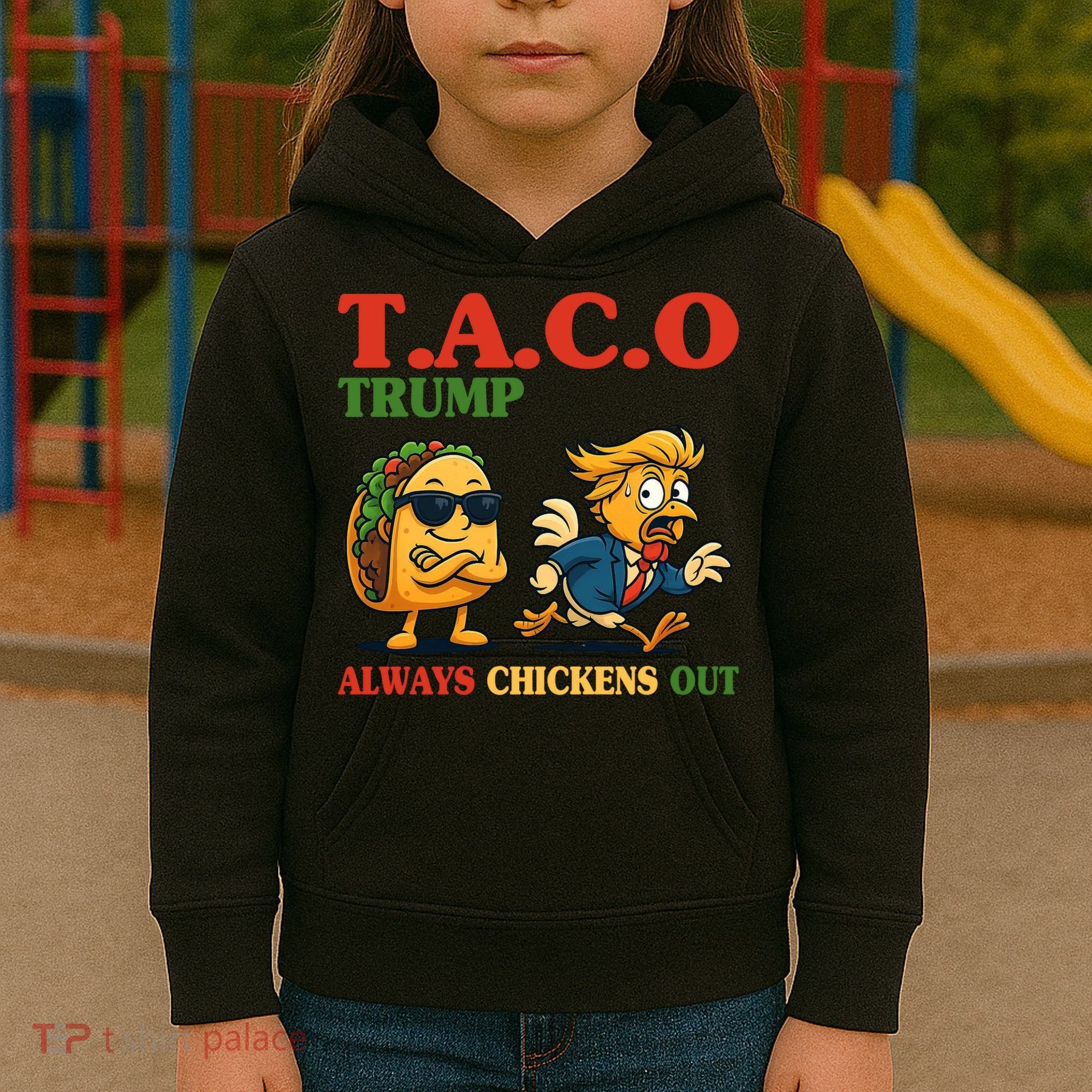 Funny Taco Trump Always Chickens Out Kids Hoodie