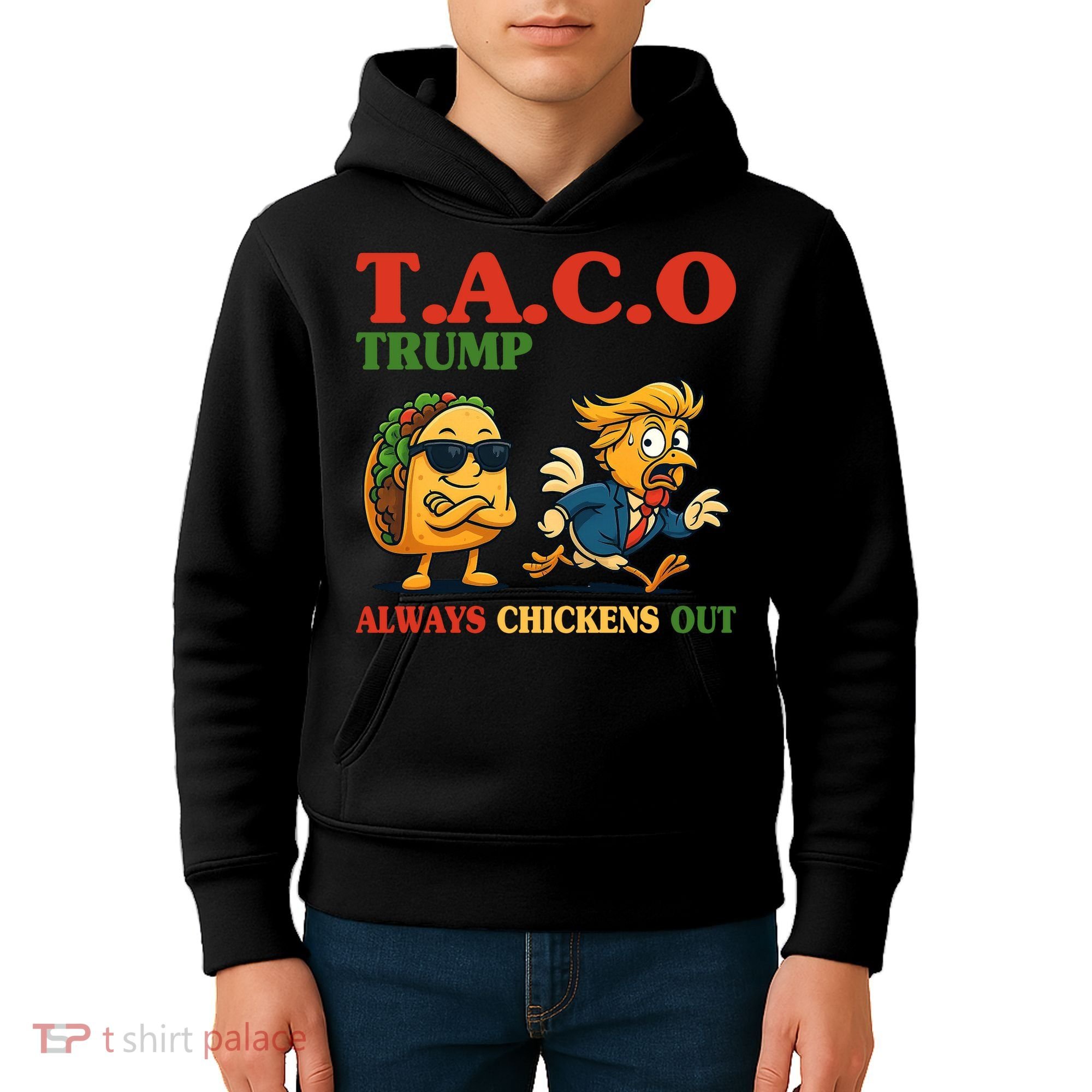 Funny Taco Trump Always Chickens Out Kids Hoodie
