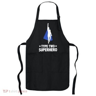 Funny Type Two Superhero T2D Diabetes Awareness Apron