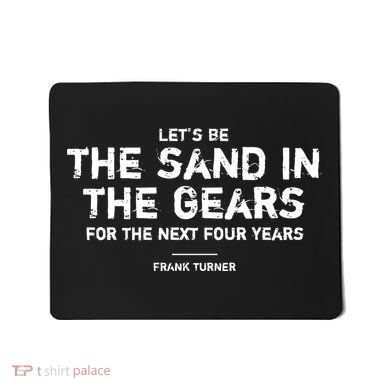 Frank Turner The Sand In The Gears Mousepad