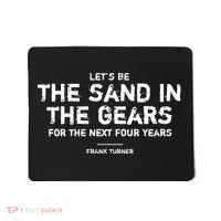 Frank Turner The Sand In The Gears Mousepad thumb 0