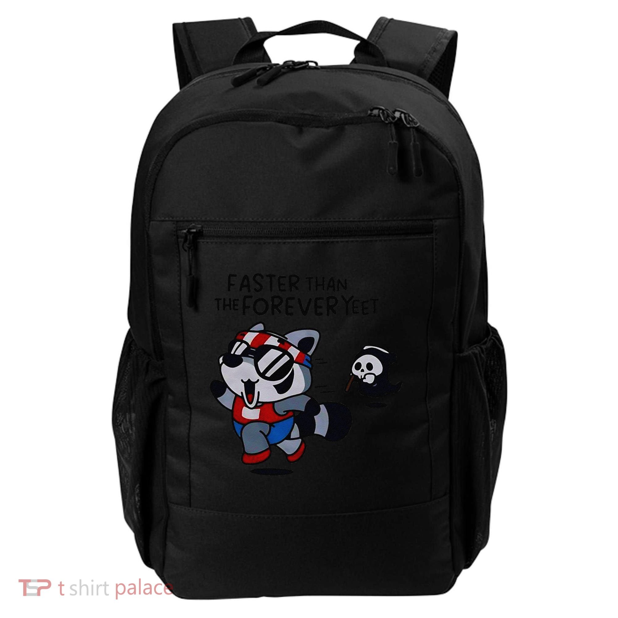 Faster Than The Forever Yeet Run Away Faster Backpack