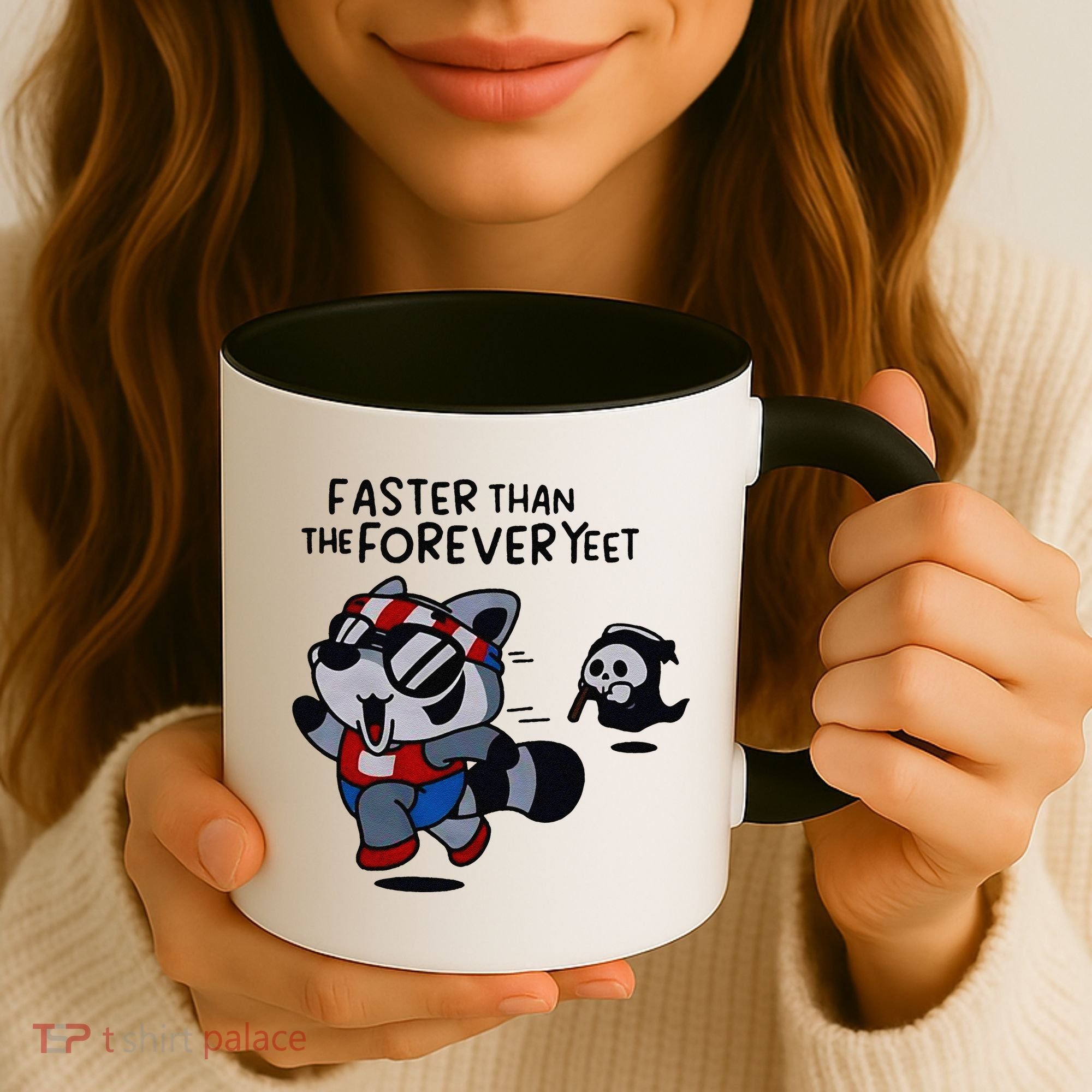 Faster Than The Forever Yeet Run Away Faster Coffee Mug