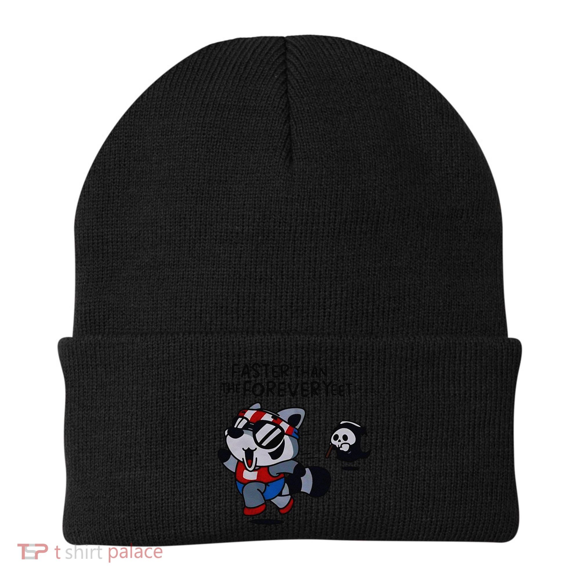 Faster Than The Forever Yeet Run Away Faster Beanie