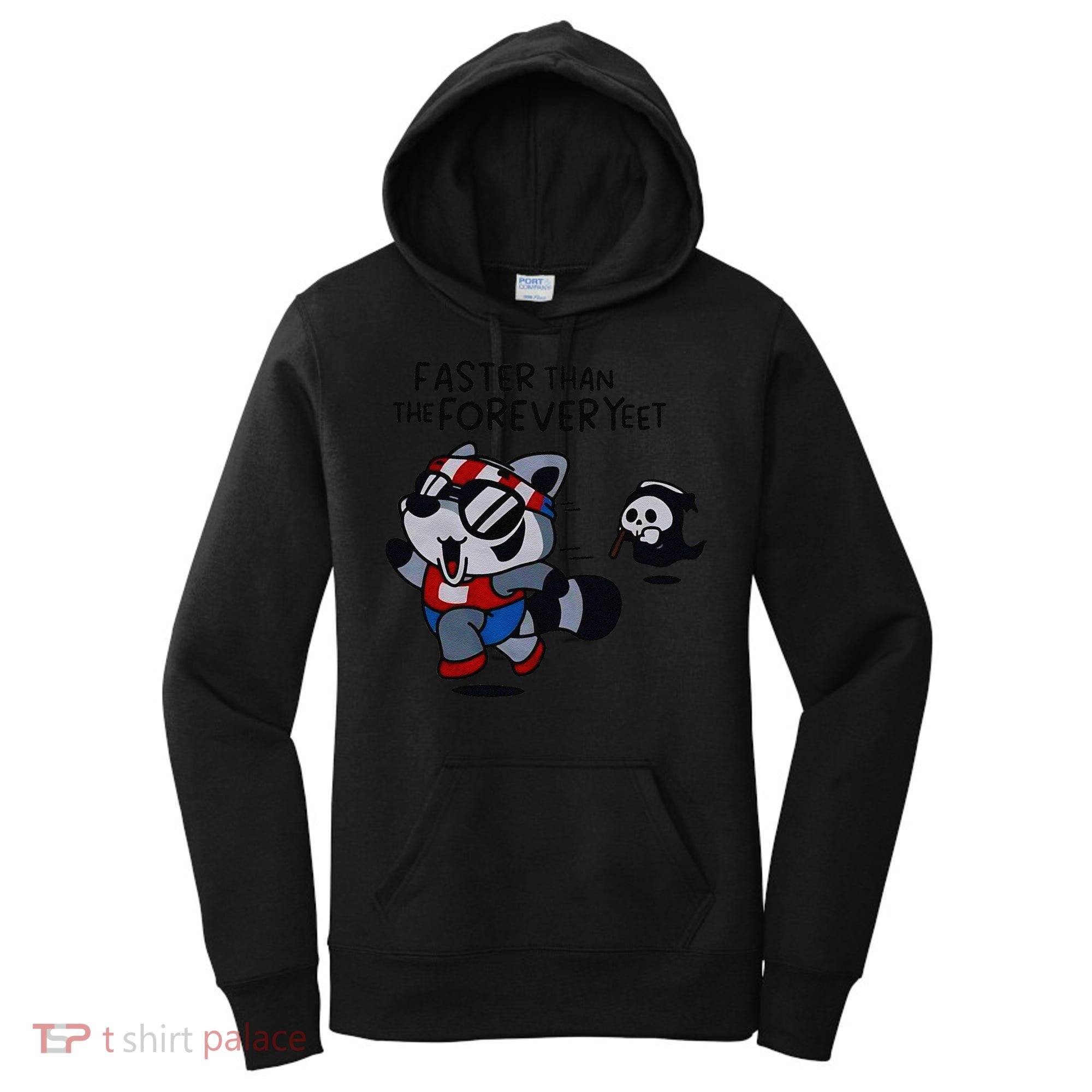 Faster Than The Forever Yeet Run Away Faster Women's Hoodie
