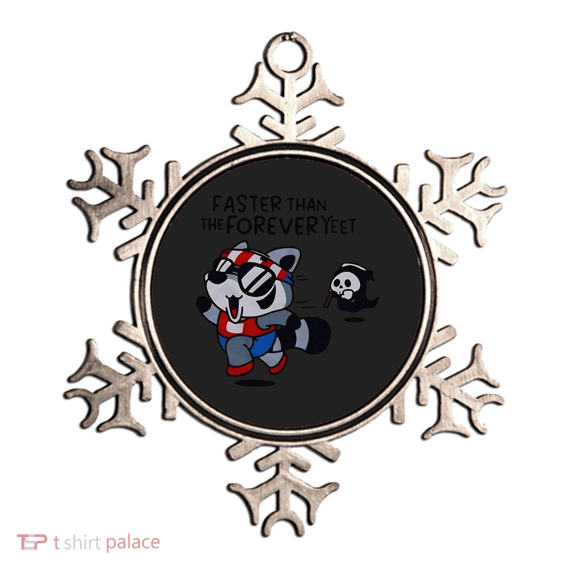 Faster Than The Forever Yeet Run Away Faster Ornament