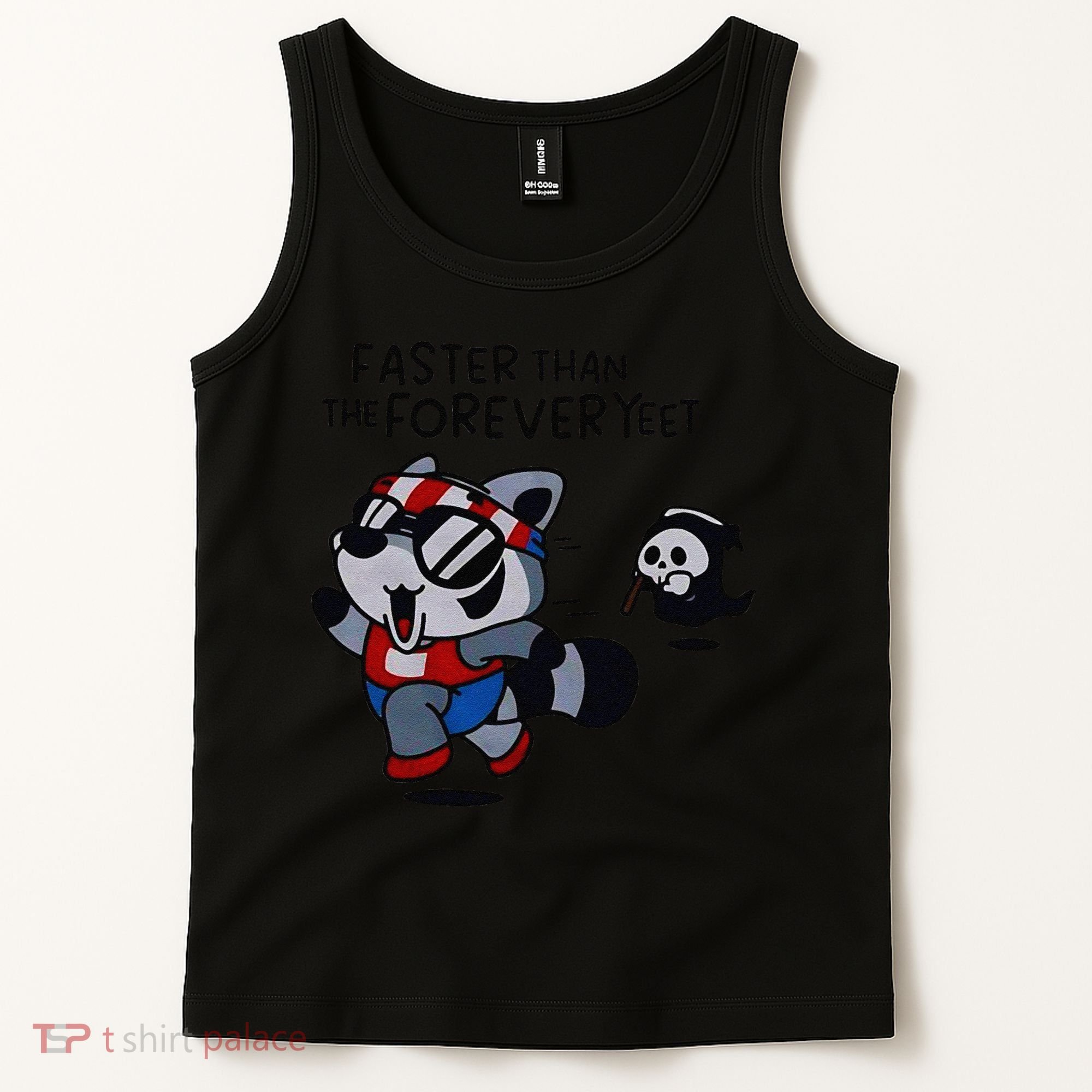 Faster Than The Forever Yeet Run Away Faster Tank Top