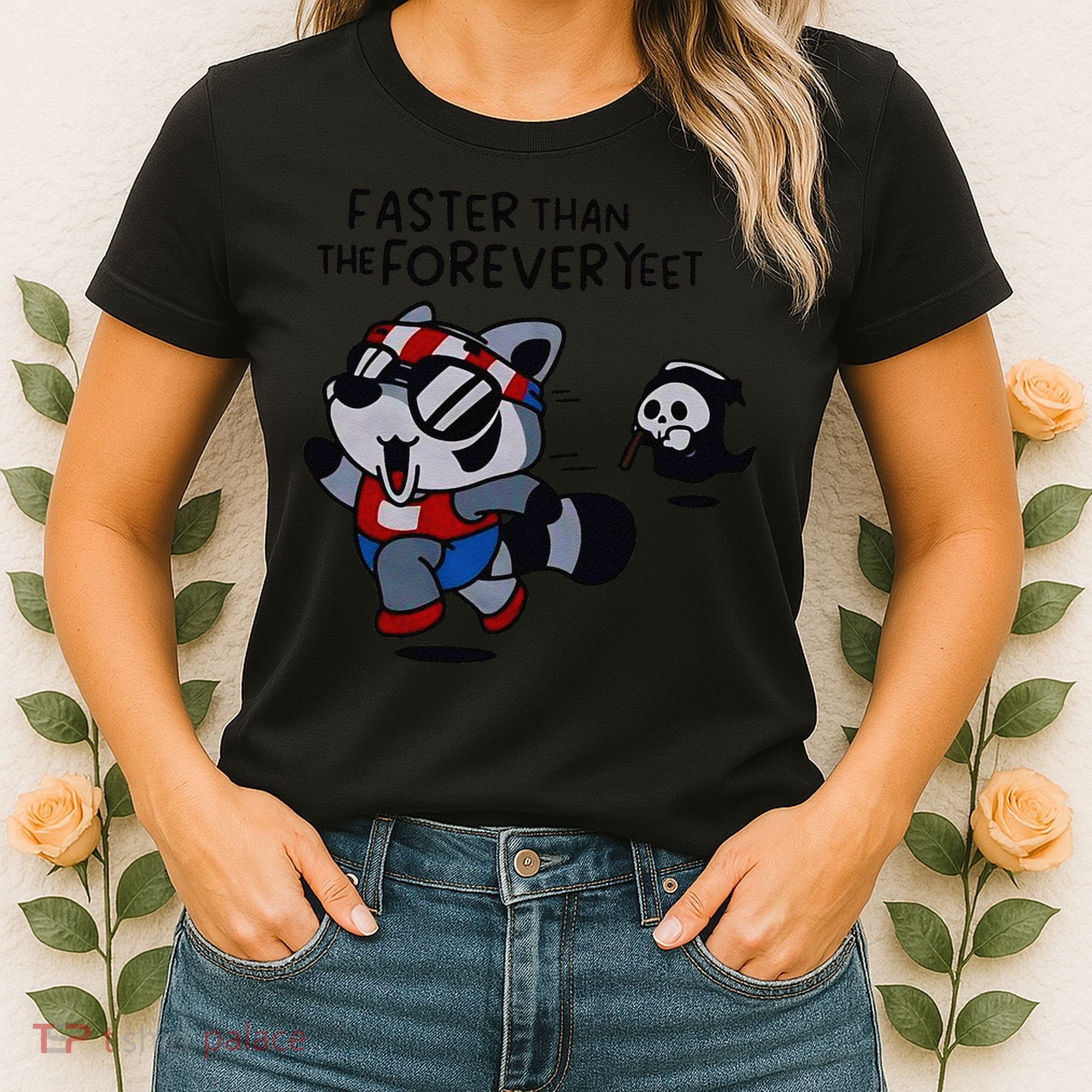 Faster Than The Forever Yeet Run Away Faster Women's T-Shirt