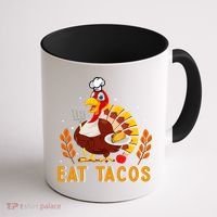 Funny Thanksgiving Turkey Eat Tacos Coffee Mug thumb 1
