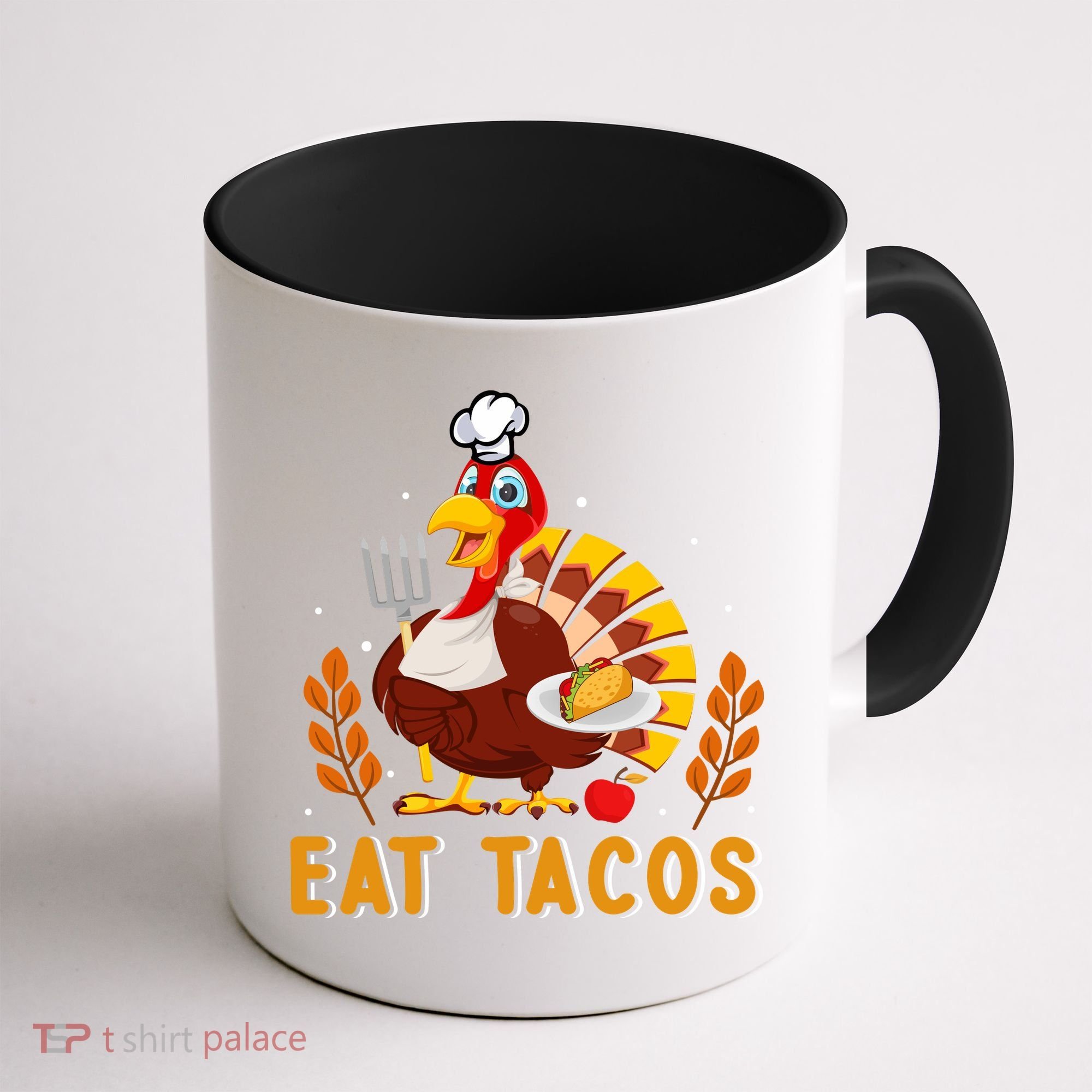 Funny Thanksgiving Turkey Eat Tacos Coffee Mug