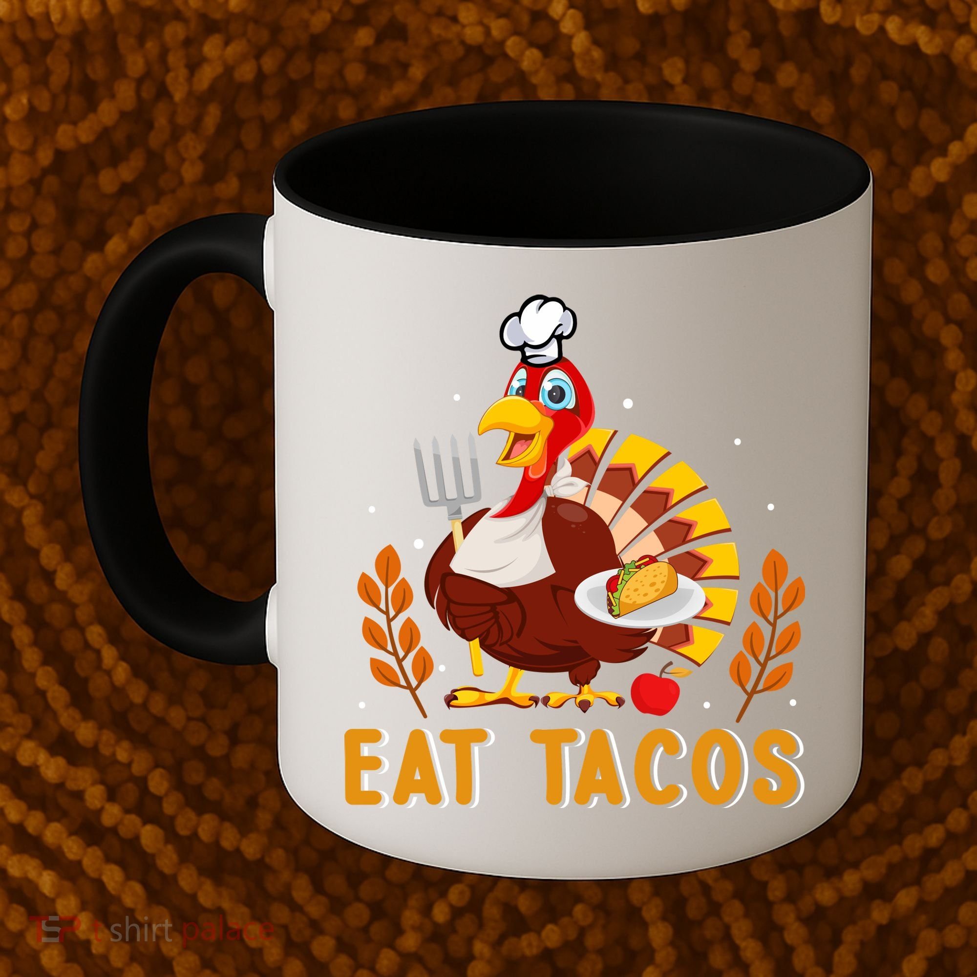 Funny Thanksgiving Turkey Eat Tacos Coffee Mug