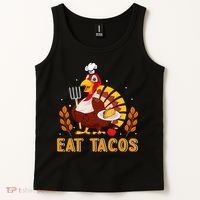Funny Thanksgiving Turkey Eat Tacos Tank Top thumb 2