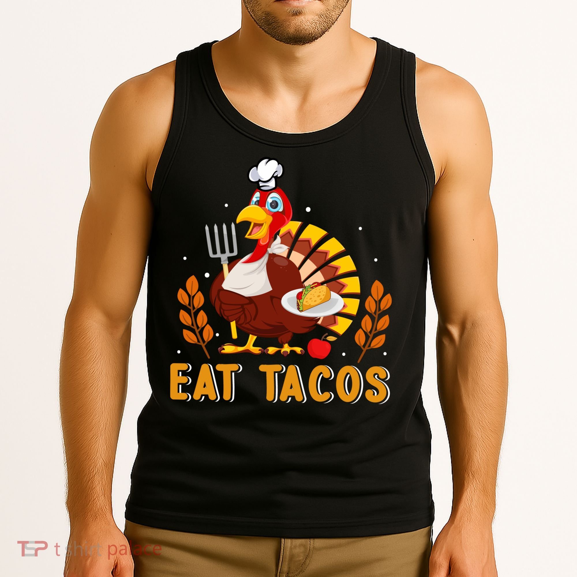 Funny Thanksgiving Turkey Eat Tacos Tank Top