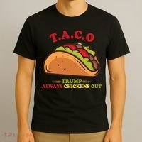 Funny Taco Trump Always Chickens Out T-Shirt thumb 3