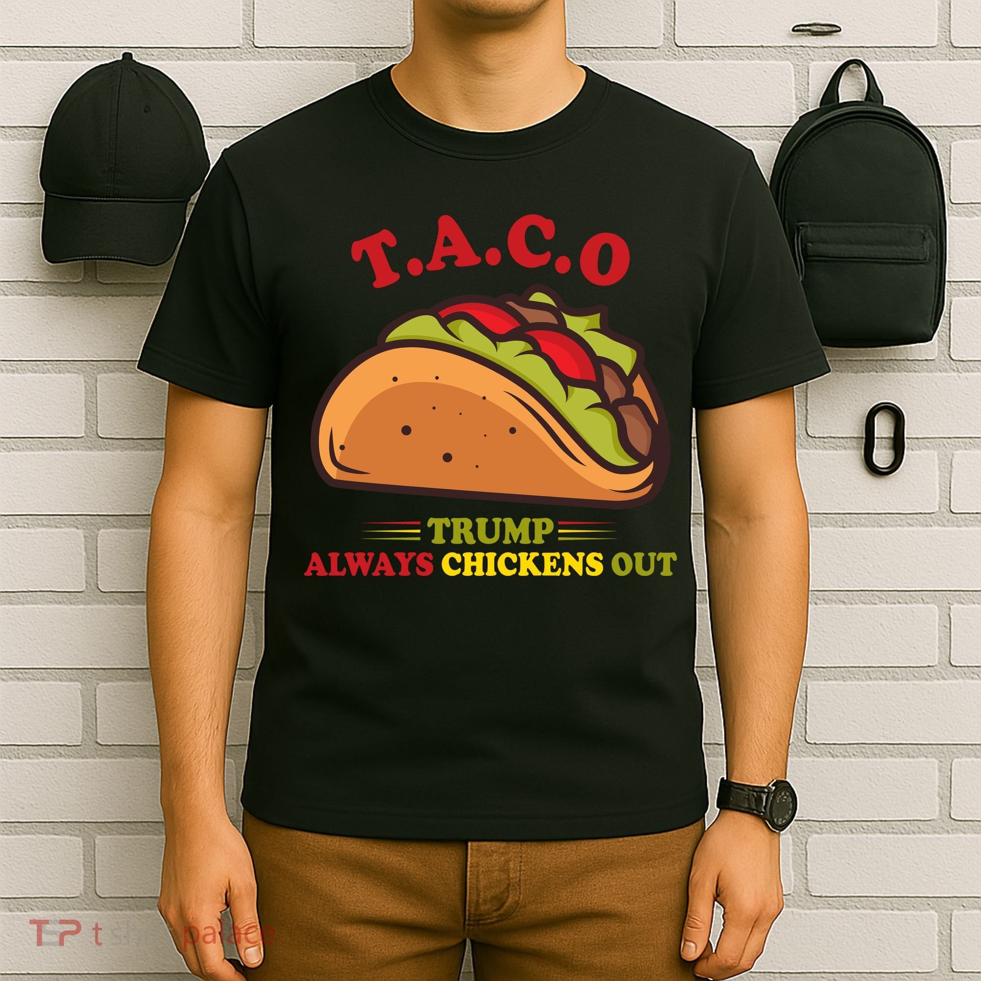 Funny Taco Trump Always Chickens Out T-Shirt