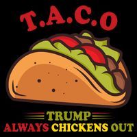 Funny Taco Trump Always Chickens Out Coffee Mug thumb 5