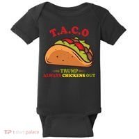 Funny Taco Trump Always Chickens Out Baby Bodysuit thumb 0