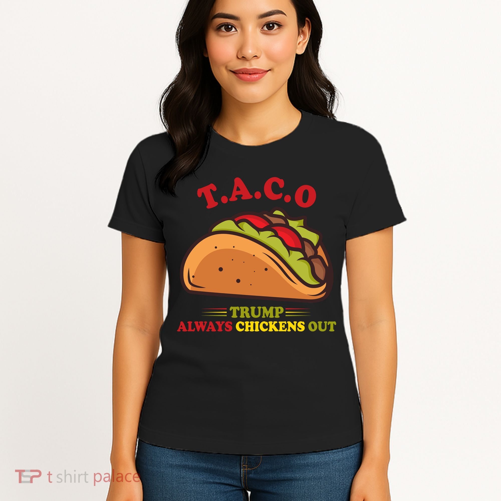 Funny Taco Trump Always Chickens Out Women's T-Shirt