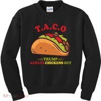 Funny Taco Trump Always Chickens Out Kids Sweatshirt thumb 0