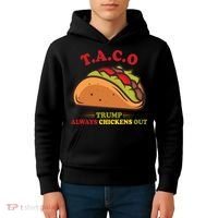 Funny Taco Trump Always Chickens Out Kids Hoodie thumb 4
