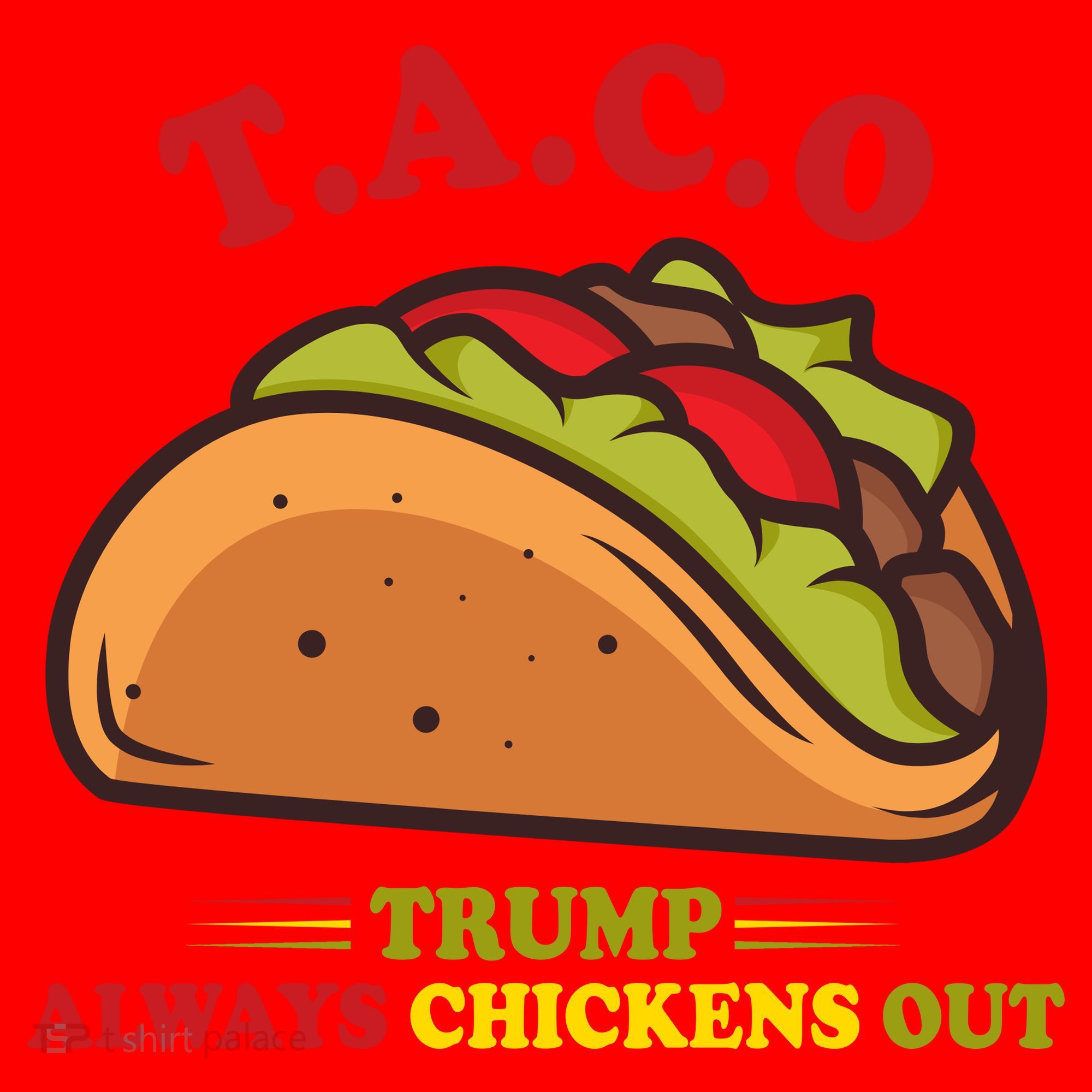 Funny Taco Trump Always Chickens Out Santa Hat