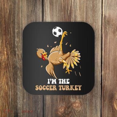 Funny Thanksgiving Turkey Soccer Coaster