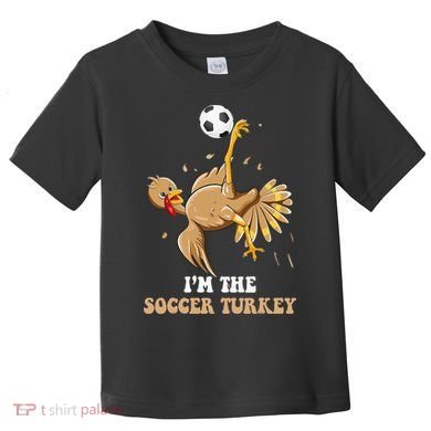 Funny Thanksgiving Turkey Soccer Toddler T-Shirt