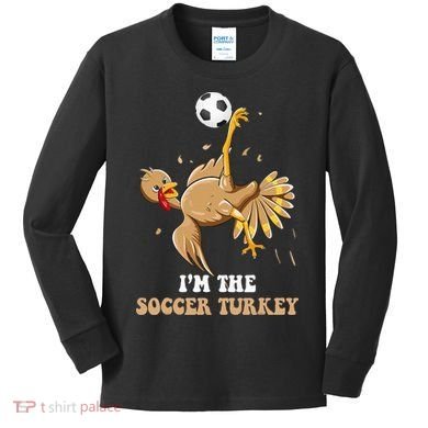 Funny Thanksgiving Turkey Soccer Kids Long Sleeve Shirt