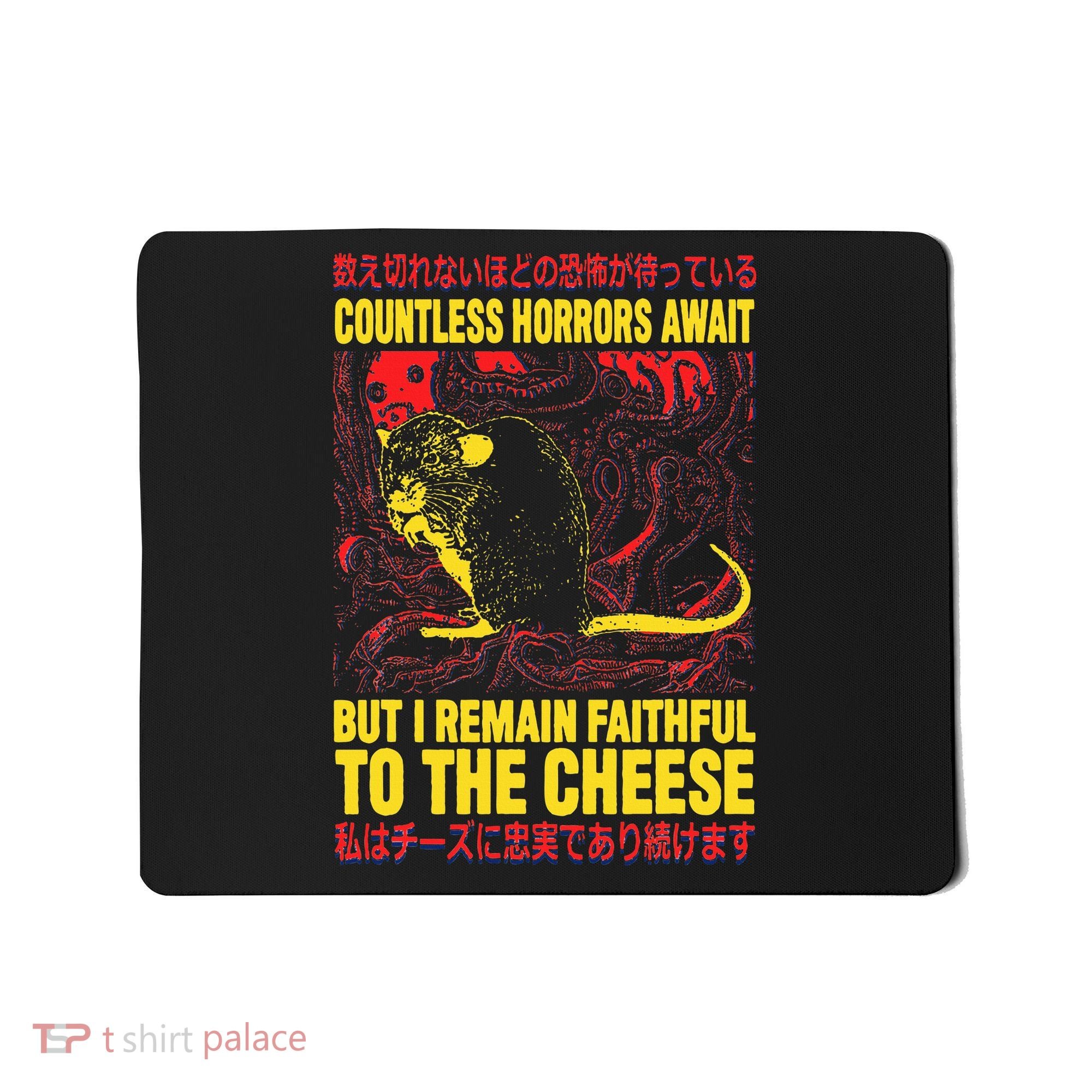 Faithful To The Cheese Japanese Horror Rat Mousepad
