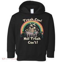 Funny Trash Talker Trash Can Not Trash Cant Toddler Hoodie thumb 0