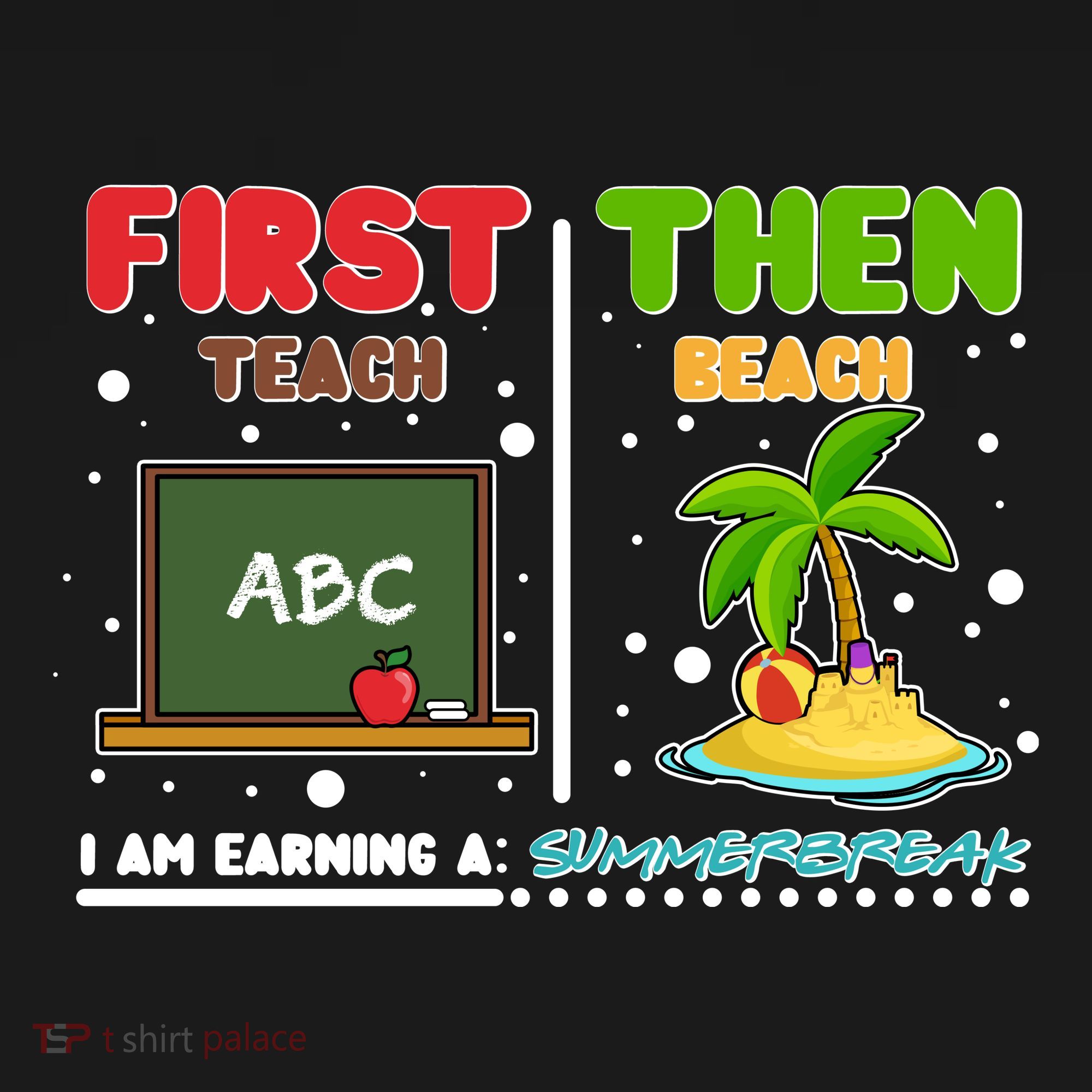 First Teach Then Beach I Am Earning A Summerbreak Tote Bag